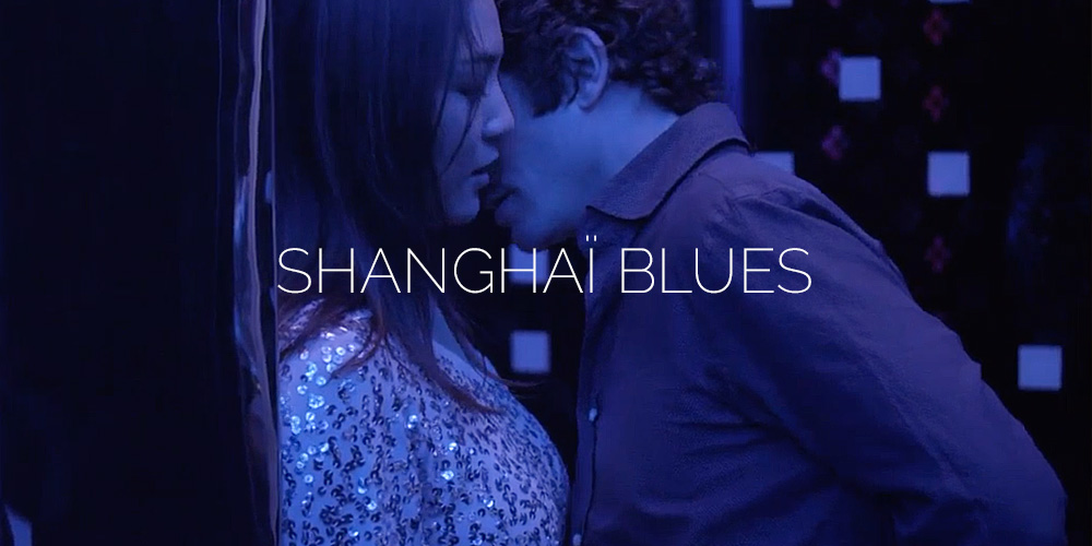 Shanghaï Blues
